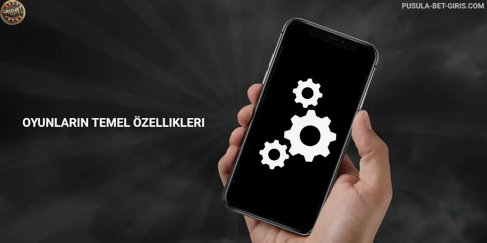 Oyunların Temel Özellikleri Pusulabet