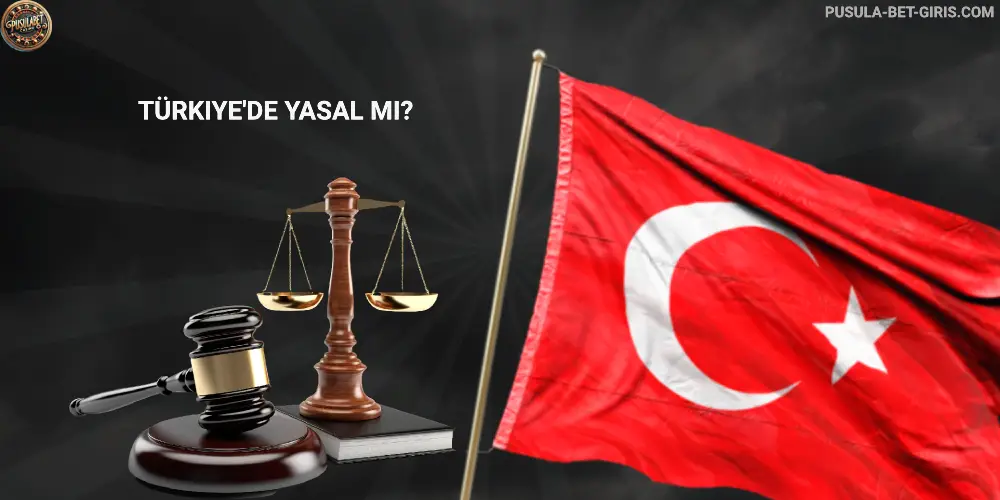 Türkiye'de yasal mı Pusulabet