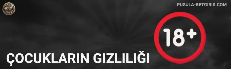 Çocukların Gizliliği pusulabet