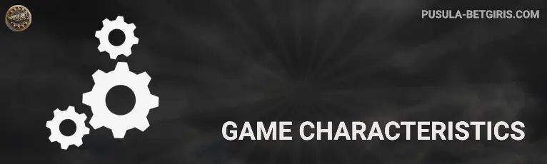 game characteristics pusulabet