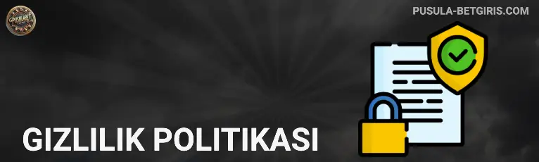 Gizlilik Politikası pusulabet
