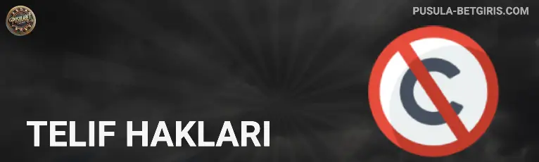 Telif Hakları pusulabet